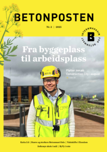 Forside Betonposten nr 2 2025, sommernummer. Internmagasin for Betonmast. Forsidefoto: mann i verneutstyr